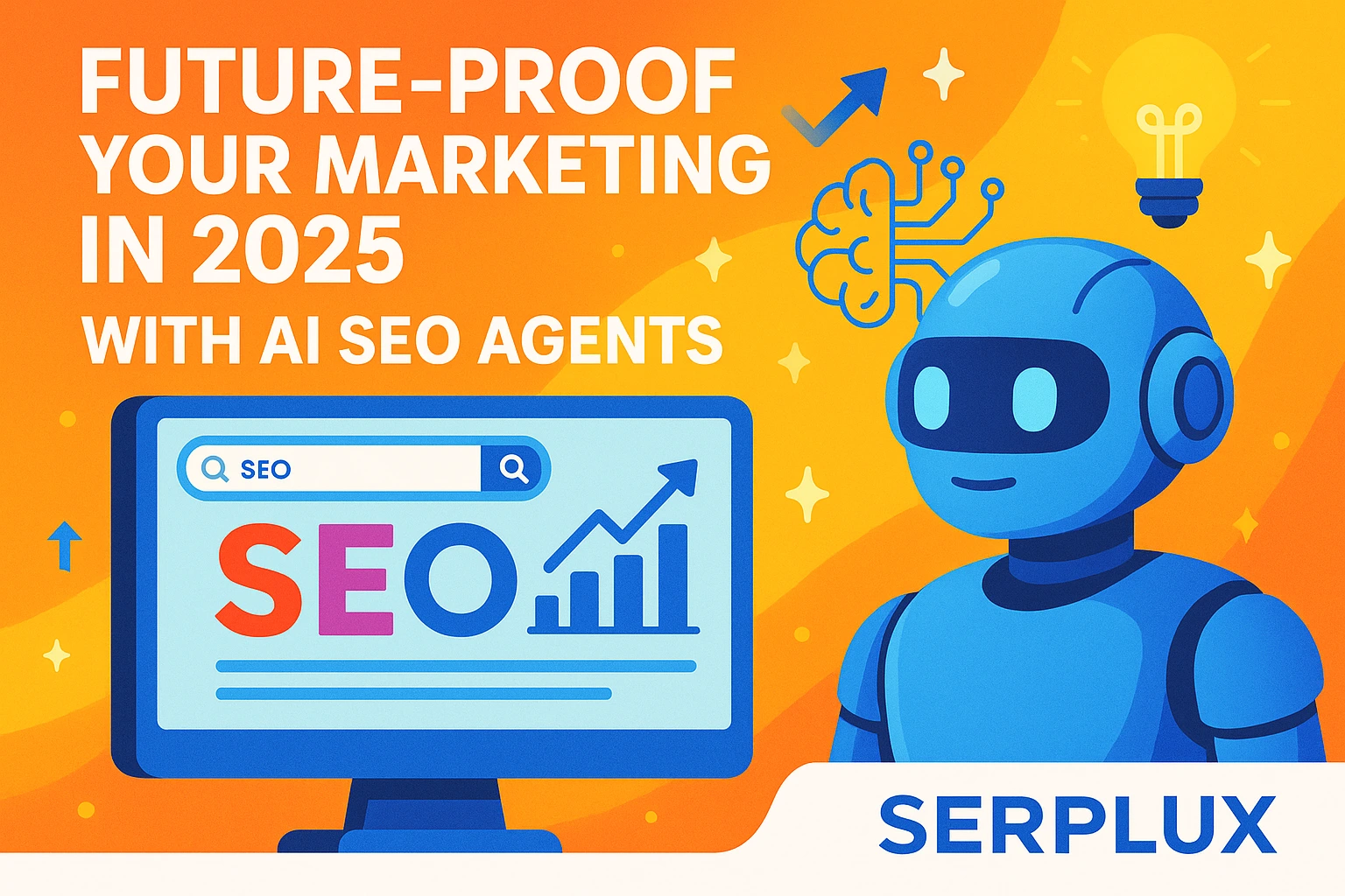 Future Proof Your Marketing in 2025 with AI SEO Agents